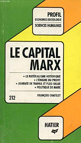 Imagen de archivo de Le Capital", livre 1, Marx: Analyse critique (Profil d'une ?uvre ; 212) (French Edition) a la venta por Book Deals