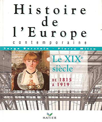 Stock image for Histoire De Leurope Le XIX 1919 for sale by ThriftBooks-Atlanta