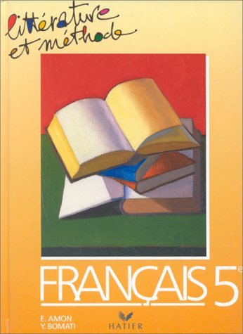 Beispielbild fr Littrature et mthode : Franais 5e zum Verkauf von Ammareal