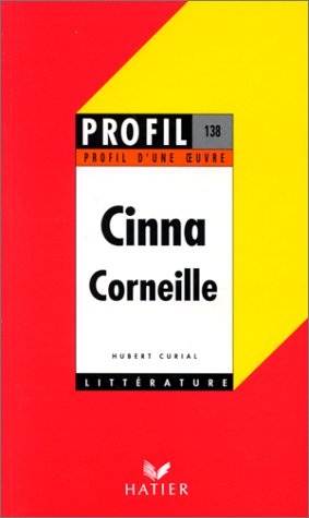 Stock image for Profil d'une oeuvre : Cinna, Corneille for sale by Librairie Th  la page