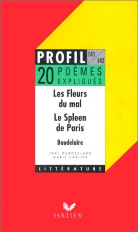 9782218035463: Profil d'Une Oeuvre: Baudelaire: 20 Poemes Expliques De ...