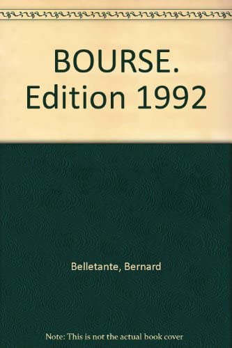 Stock image for BOURSE. Edition 1992 for sale by Ammareal