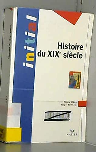 Stock image for Histoire du XIX?¨me si?¨cle for sale by Academybookshop