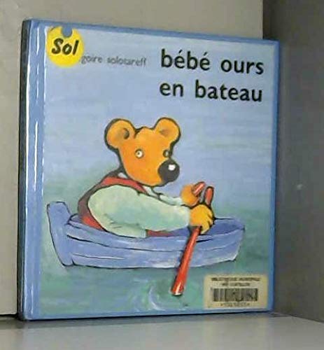 Beispielbild fr Bebe ours en bateau 031497 zum Verkauf von medimops