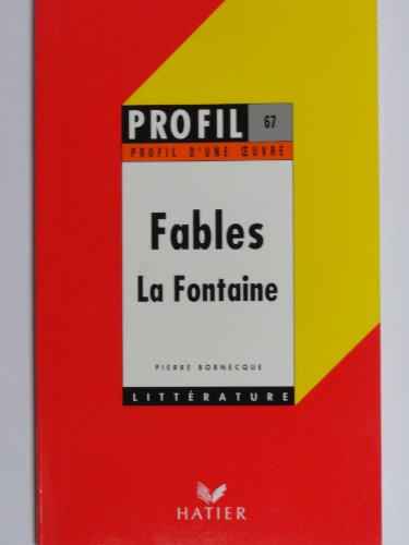 Stock image for Profil d'une oeuvre : Fables de La Fontaine : analyse critique Pierre Bornecque for sale by LIVREAUTRESORSAS