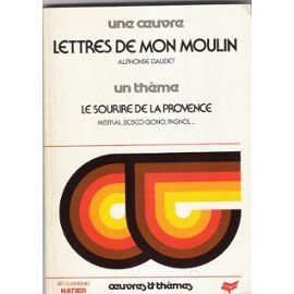 Stock image for Les lettres de mon moulin:le sourire de la provence for sale by Librairie Th  la page