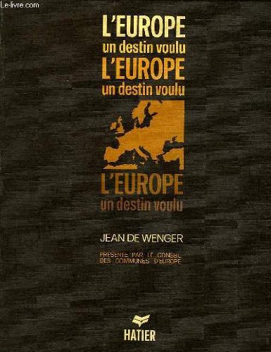 L'Europe, un destin voulu