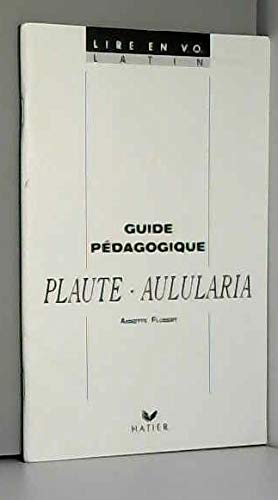 9782218039652: Plaute, "Aulularia": Guide pdagogique