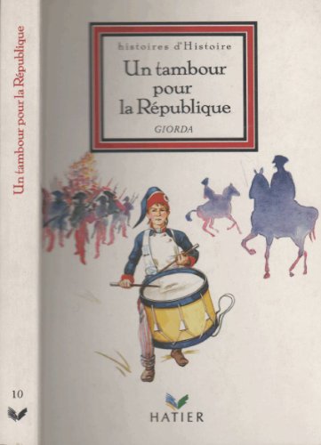 Imagen de archivo de Un tambour pour la republique 121997 a la venta por Ammareal