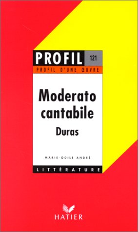 Beispielbild fr Profil D'une Oeuvre: Duras: Moderato Cantabile: Resume, Personnages, Themes zum Verkauf von ThriftBooks-Atlanta