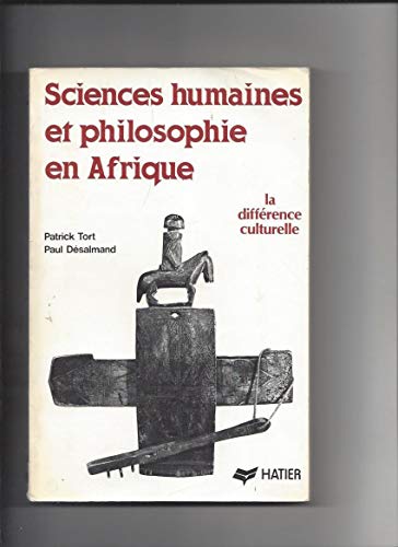 Beispielbild fr Sciences Humaines Et Philosophie En Afrique : La Diffrence Culturelle zum Verkauf von RECYCLIVRE