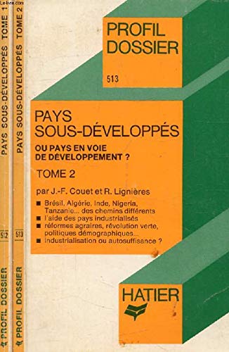 Imagen de archivo de Pays sous-dvelopps ou pays en voie de dveloppement? a la venta por Librairie Th  la page