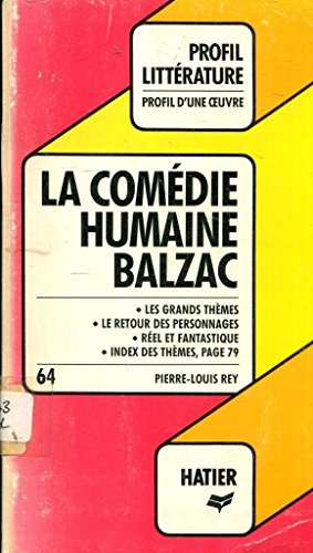 Stock image for Profil D'une Oeuvre: Balzac: La Comedie Humaine (French Edition) for sale by Wonder Book