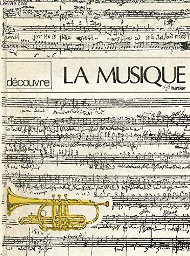 Stock image for La Musique (D couvre) [Hardcover] Fenton, Ian and Orlov, Vania for sale by LIVREAUTRESORSAS