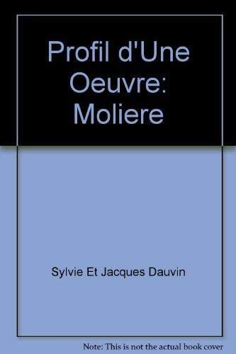9782218046667: Profil d'Une Oeuvre: Moliere (H.P.V.Abandon)