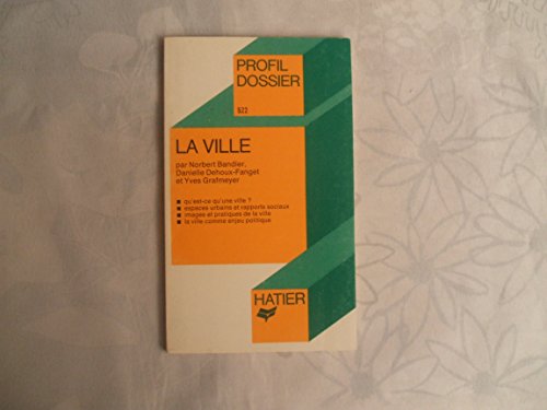 Stock image for La Ville for sale by Shadow Books