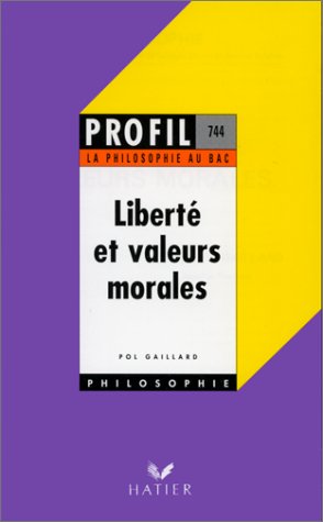 Stock image for Liberte et valeurs morales for sale by medimops