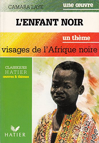 9782218048326: L'Enfant Noir: Visages de l'Afrique Noire