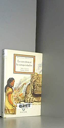 Stock image for La Sorcire Et Le Conquistador for sale by RECYCLIVRE