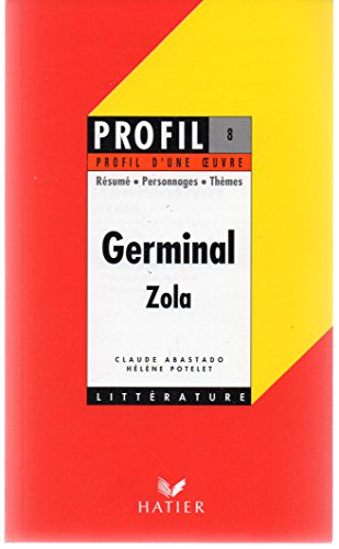 Beispielbild fr Profil d'une oeuvre: Zola: Germinal zum Verkauf von WorldofBooks