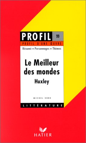 Beispielbild für Profil d'une oeuvre : Le meilleur des mondes, Huxley zum Verkauf von medimops