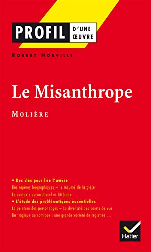 9782218052590: Profil - Molire : Le Misanthrope: analyse littraire de l'oeuvre (Profil d'une oeuvre)