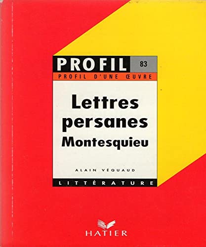 Beispielbild fr Profil D'Une Oeuvre: Lettres persanes de Montesquieu zum Verkauf von medimops