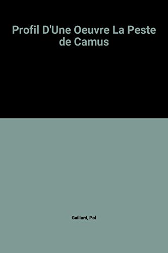 9782218052910: Profil D'Une Oeuvre La Peste de Camus