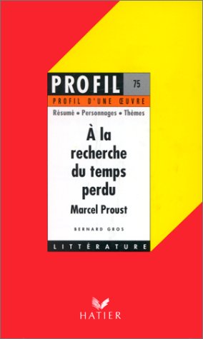 Imagen de archivo de Profil d'une oeuvre: Proust: A la recherche du temps perdu a la venta por WorldofBooks