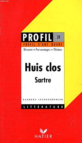 Imagen de archivo de Profil D'une Oeuvre: Sartre: "Huis Clos" a la venta por Wonder Book
