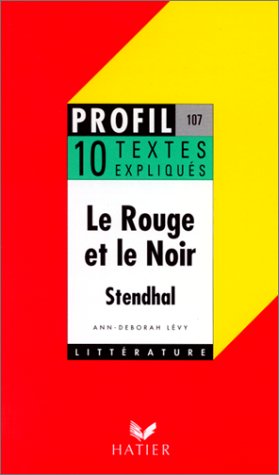 9782218053696: Le Rouge Et Noir (1830), Stendhal. 10 Textes Expliques