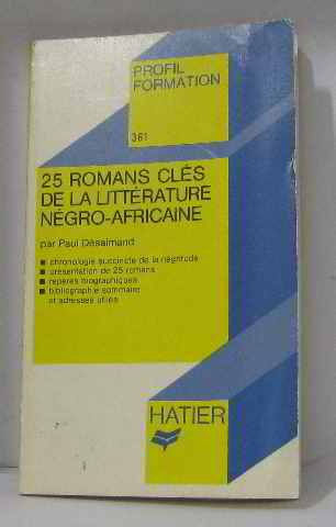 Imagen de archivo de 25 romans de la litterature negro africaine a la venta por Ammareal