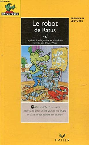 Beispielbild fr Le Robot de Ratus suivi de "le ballon soleil" zum Verkauf von medimops