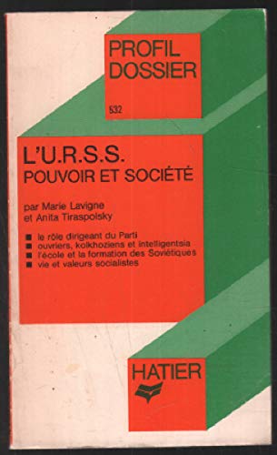Stock image for L'U.R.S.S. pouvoir et socit for sale by Ammareal