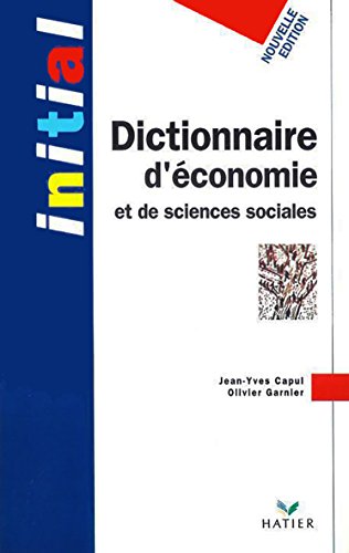 Imagen de archivo de Dictionnaire d'conomie et de sciences sociales - Initial a la venta por Librairie Th  la page