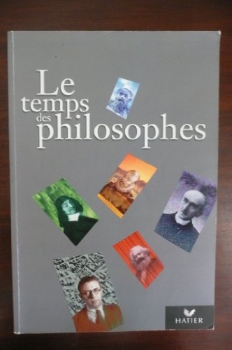 9782218060700: Le temps des philosophes : Terminales, livre de l'lve