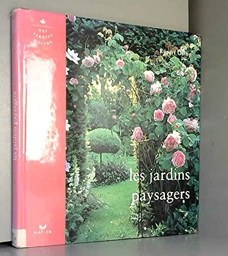 Stock image for Les jardins paysagers for sale by Chapitre.com : livres et presse ancienne