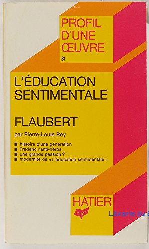 9782218062230: Profil d'Une Oeuvre: Flaubert: L'Education Sentimentale