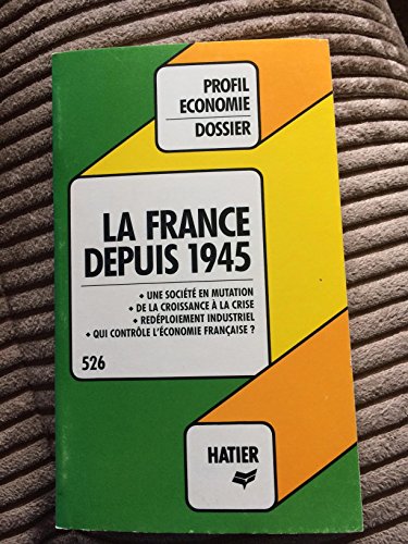 Stock image for La france depuis 1945 for sale by Shadow Books