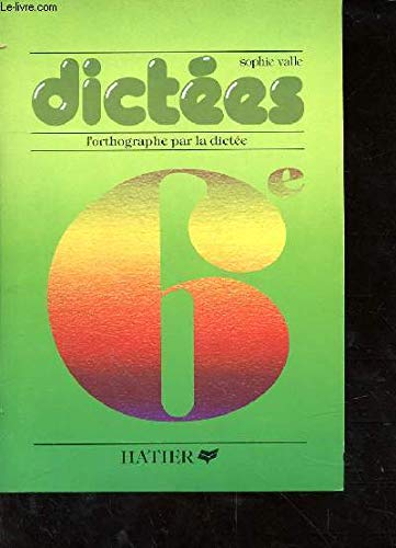 Beispielbild fr DICTEES 6EME. Edition 1983 zum Verkauf von Ammareal