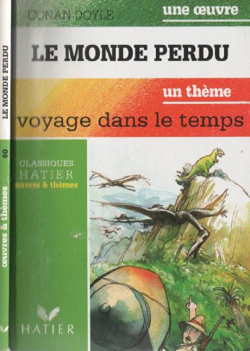 Stock image for LE MONDE PERDU. Voyage dans le temps for sale by Ammareal