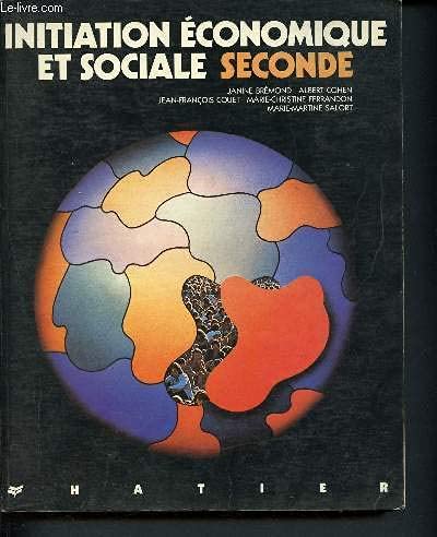 Imagen de archivo de Initiation conomique et sociale seconde a la venta por Librairie Th  la page