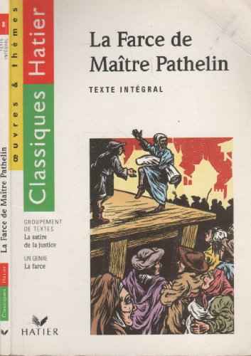 9782218067907: La Farce de Matre Pathelin, la Satire de la justice