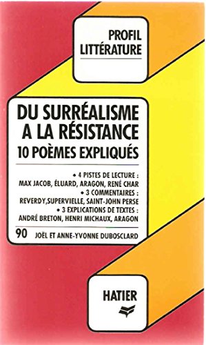 Beispielbild fr Profil d'Une Oeuvre: Du Surrealisme a La Resistance: 10 po mes expliqu s zum Verkauf von AwesomeBooks