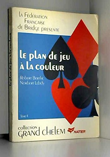 Le plan de jeu à la couleur Tome 4