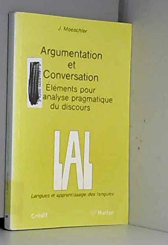 9782218073281: Argumentation et conversation: lments pour une analyse pragmatique du discours