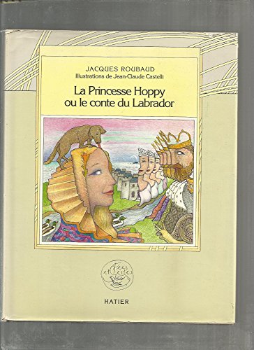Beispielbild fr La princesse hoppy ou le conte du labrador 121997 zum Verkauf von Ammareal