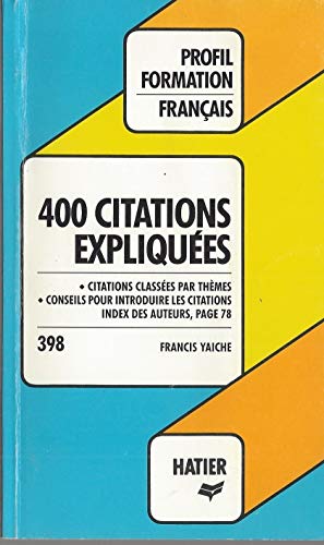 Beispielbild fr 400 citations expliquees zum Verkauf von Wonder Book
