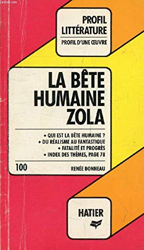 Imagen de archivo de Profil D'une Oeuvre: Zola: La Bete Humaine a la venta por Gabis Bcherlager