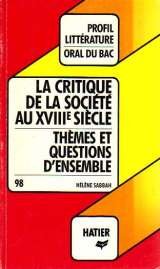 9782218074776: Les Philiosophes Du Xviiieme Siecle Et La Critique De La Societe. Themes Et Questions D'Ensemble